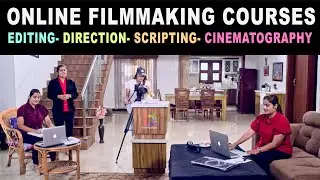 Online Filmmaking Courses in very low fees through 