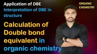 Double bond equivalent | Calculation of degree of unsaturation | 12th JEE | 12th NEET