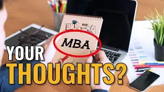 What Are Your Thoughts On An MBA In The Tech Industry？