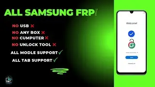All Samsung Frp worldwide Solution 2025