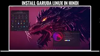 How to Install Garuda Linux Step-by-Step with scientist shield | Garuda Linux - Download & Install!