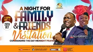 COMMANDING THE DAY- A NIGHT FOR FAMILY AND FRIENDS VISITATION REBROADCAST. 29-10-2024