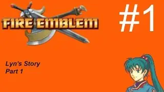 Fire Emblem (GBA) #1 - Why didn't I press Select?