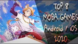 TOP 8 BEST MOBA GAMES 2020 iOS/Android