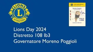 LIONS DAY 2024 DISTRETTO 108 IB3
