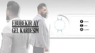Ebubekir Ay Gel Kardesim