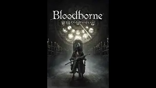Omen of Blood | Bloodborne Fan Made OST