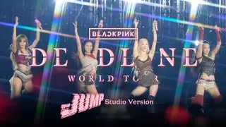 BLACKPINK - '뛰어 (JUMP)' ('DEADLINE World Tour' STUDIO VERSION)