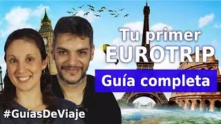 What to do before traveling to Europe for the first time? | Tips and a complete step-by-step guide