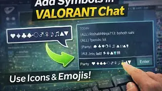 Add symbols in Valorant Chat