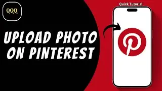 How To Upload Photo On Pinterest ?