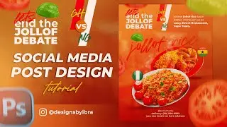 Photoshop Social Media Post Design |  Food (Jollof Rice) Flyer