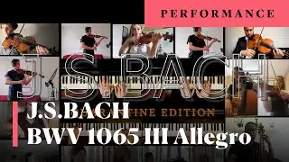 Quarantine Edition of J.S. Bach Concerto for 4 pianos BWV 1065, Third movement, Allegro