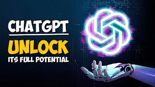 How To Make The Best Use Of ChatGPT | ChatGPT Explained