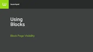 How to Use Block Visibility in a Website in Warhead