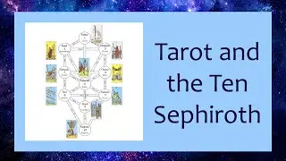 Tarot and the Ten Sephiroth