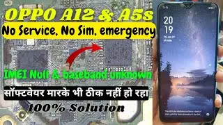 OPPO A12 IMEI null & No sim | Baseband Unknown Problem Solution 100% Done 