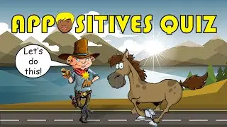 APPOSITIVES | Identifying Appositives and Appositive Phrases Quiz