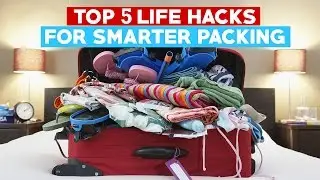 Top 5 life hacks for smarter packing!  | Travel Tips #1