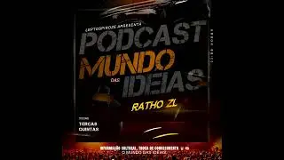 Podcast Mundo Das Ideias - EP 3