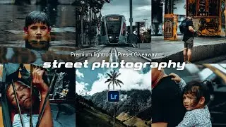 Free Lightroom Presets giveaway | street photography lightroom editing tutorial 