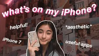What's On My iPhone 7? | aesthetic! |