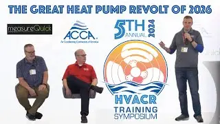 The Great Heat Pump Revolt of 2026 and How To Avoid It with Steve Rogers, Russ King and Chris Hughes