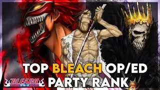 Top Bleach Anime Openings and Endings (Party Rank)