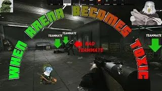 When Tarkov Arena gets TOXIC