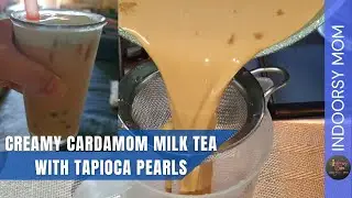 Milk Tea Recipe with Tapioca Pearl | IndoorsyMom