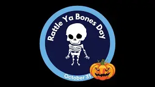Rattle Ya Bones Day - 2023