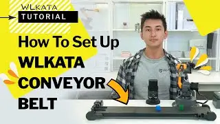 🔧 Setting Up And Demo Run Your WLKATA Conveyor Belt | Step-by-Step Tutorial