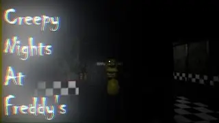 Creepy Nights At Freddy's Demo