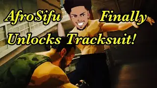 AfroSifu Gameplay, I Finally Unlocked the TrackSuit Outfit!