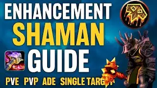 WoW Classic Enhancement Shaman DPS Guide | Best Rotation, Talents & Gear for PVP and PVE