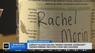 Lawsuit alleges Rachel Morin's mother, sister kept fundraising proceeds from her children