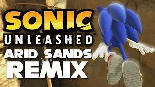 Sonic Unleashed OST - Arid Sands (Day) REMIX