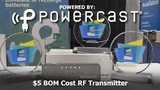 Powered By Powercast - Episode 10 - The $5 RFID transmitter  @CES