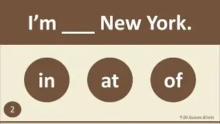 Prepositions in, at, of, to | Grammar quiz