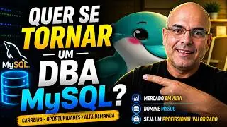 QUER SE TORNAR UM DBA MYSQL?