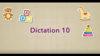 Dictation 10 (Elementary)
