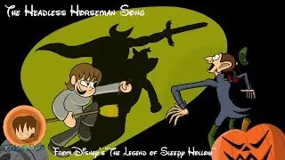 The Headless Horseman Song - Disney Cover