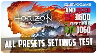 HORIZON ZERO DAWN - GTX 1060 6GB | ULTRA - HIGH - MEDIUM - LOW | PC BENCHMARK FPS TEST | СlevoGame