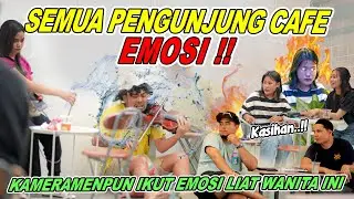 Semua Pengunjung Cafe Emosi | Kameramenpun Ikut Emosi Liat Wanita Ini!