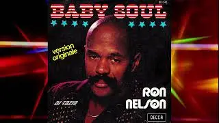 Ron Nelson   "Baby Soul" (Vocal & Instrumental)