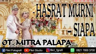 HASRAT MURNI - SIAPA - MITRA PALAPA - PANGKALAN LAMPAM #dangdut #orgentungal #dokumentasipernikahan