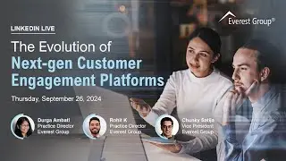 The Evolution of Next-gen Customer Engagement Platforms