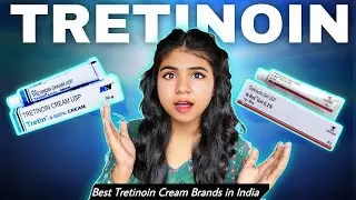 Best Tretinoin creams in India | Tretinoin Tips | How to use tretinoin without purging #sristydutta
