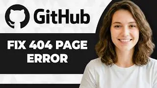 How to Fix the 404 Page Not Found Error on GitHub (Full 2026 Guide)