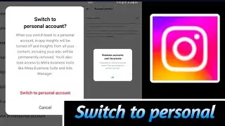 Switch to personal account and private account in Instagram settings